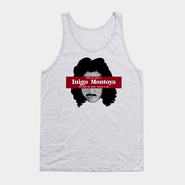 Inigo Montoya Tank Top by TenomonMalke